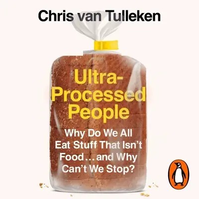 Ultra-Processed People Review: A Simple Way to Eat Better Without Relying on Willpower