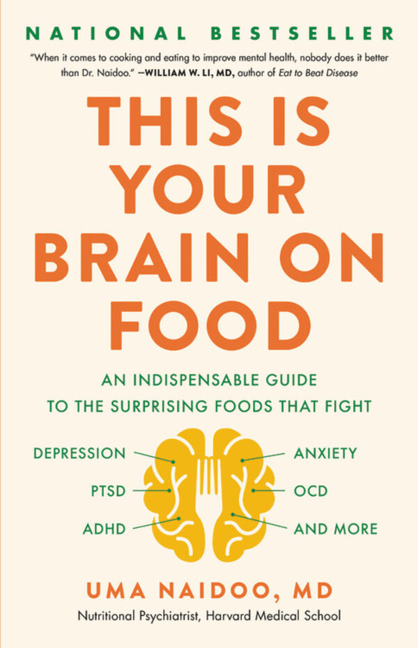 Book cover: This Is Your Brain on Food Review: A Simple Diet Upgrade for Calmer Mood & Better Focus