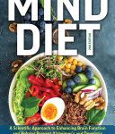 The MIND Diet: 2nd Edition cover