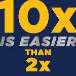 10x Is Easier Than 2x by Dan Sullivan and Dr. Benjamin Hardy book cover
