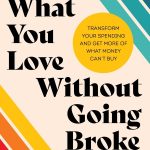 Buy What You Love Without Going Broke book cover