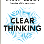 Clear Thinking by Shane Parrish book cover