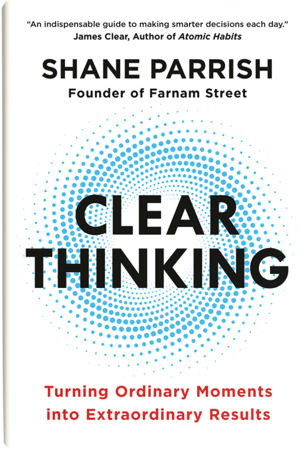 Clear Thinking by Shane Parrish book cover