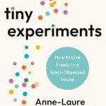 Tiny Experiments by Anne-Laure Le Cunff book cover