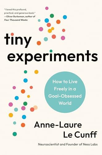 Tiny Experiments by Anne-Laure Le Cunff book cover