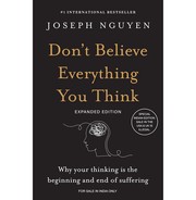 Cover of Don't Believe Everything You Think by Joseph Nguyen
