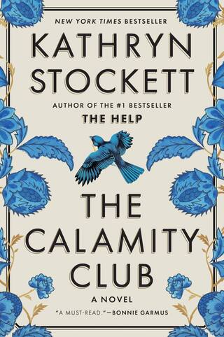 Cover of The Calamity Club by Kathryn Stockett